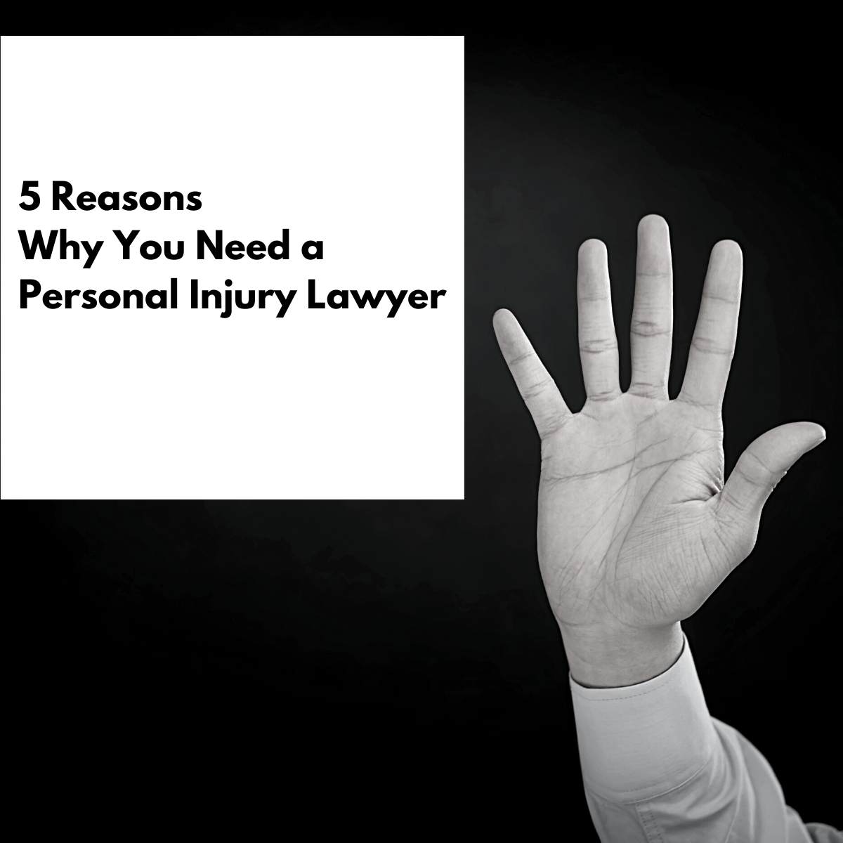 5 Reasons Why You Need A Personal Injury Lawyer